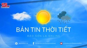 Dự báo thời tiết toàn tỉnh Sơn La ngày 31/12/2025