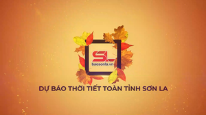 Dự báo thời tiết toàn tỉnh Sơn La ngày 22/3/2026