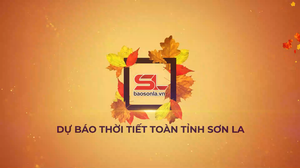 Dự báo thời tiết toàn tỉnh Sơn La ngày 19/4/2026