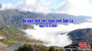 Dự báo thời tiết toàn tỉnh Sơn La ngày 14/04/2026