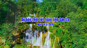 Dự báo thời tiết toàn tỉnh Sơn La ngày 14/05/2026