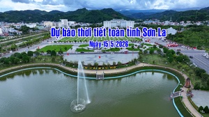 DỰ BÁO THỜI TIẾT TOÀN TỈNH SƠN LA NGÀY 15/5/2026