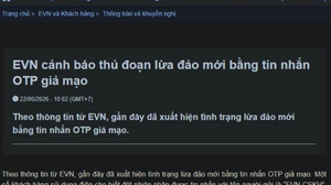 Tập đoàn Điện lực Việt Nam cảnh báo về thủ đoạn lừa đảo mới