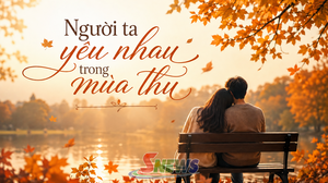 Truyện Podcast: Người ta yêu nhau trong mùa thu