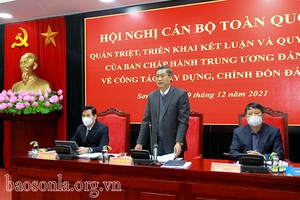 Sơn La đẩy mạnh xây dựng, chỉnh đốn Đảng và hệ thống chính trị; kiên quyết, ngăn chặn, đẩy lùi, xử lý nghiêm cán bộ, đảng viên suy thoái về tư tưởng chính trị, đạo đức, lối sống