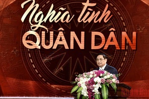 Nghĩa tình quân dân là mạch nguồn cuộn chảy, mãi đọng lại trong trái tim mọi người con đất Việt