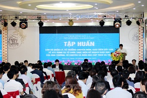 Tập huấn chương trình giáo dục phổ thông cho cán bộ quản lý, giáo viên cốt cán