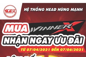 MUA WINNER X NHẬN NGAY ƯU ĐÃI