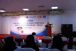 Hội thảo phổ biến và lập kế hoạch triển khai chăm sóc sức khỏe bà mẹ - trẻ em