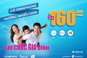 Gói Gia đình tích hợp 3 trong 1, hút thuê bao chuyển mạng đến VinaPhone