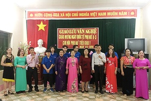Giao lưu văn nghệ chào mừng ngày Quốc tế phụ nữ 8/3