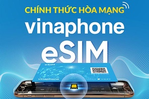 VinaPhone chính thức cho khách hàng đăng ký đổi eSIM