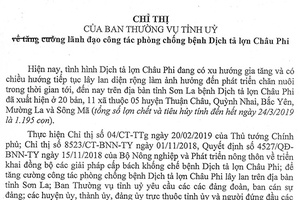 Chỉ thị của Ban Thường vụ tỉnh ủy về tăng cường lãnh đạo công tác phòng chống bệnh dịch tả lợn châu Phi