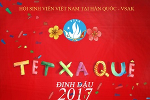 “Tết xa quê” - Ấm lòng du học sinh Việt Nam tại Hàn Quốc