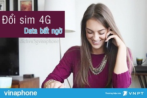 Khuyến mãi tặng 1GB Data khi đổi sim 4G Vinaphone