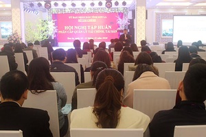 Hội nghị tập huấn phân cấp quản lý tài chính, tài sản