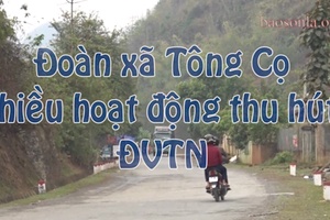 Đoàn xã Tông Cọ nhiều hoạt động thu hút ĐVTN