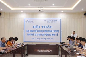 Hội thảo tăng cường triển khai dự phòng, quản lý, điều trị tăng huyết áp và đái tháo đường tại trạm y tế 