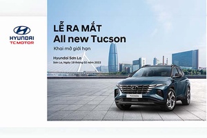 LỄ GIỚI THIỆU VÀ RA MẮT HYUNDAI TUCSON 2022