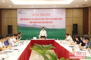 Xây dựng và phát triển huyện Mộc Châu trở thành thị xã vào năm 2025