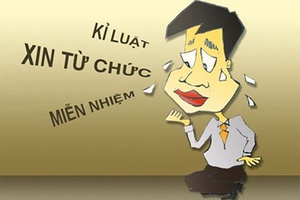 Khuyến khích cán bộ bị kỷ luật xin từ chức