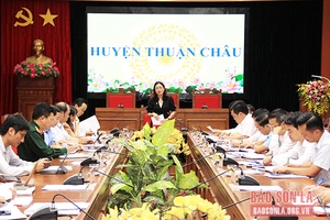 Đồng chí Trưởng Ban Tuyên giáo Tỉnh ủy làm việc tại huyện Thuận Châu