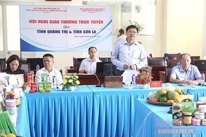 Giao thương trực tuyến giữa doanh nghiệp tỉnh Sơn La và Quảng Trị