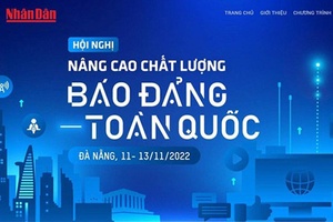 Ngày 12/11, Hội nghị "Nâng cao chất lượng báo Đảng toàn quốc" sẽ diễn ra tại Đà Nẵng