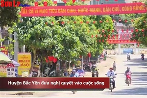 Bắc Yên đưa nghị quyết vào cuộc sống