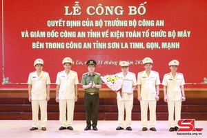 Kiện toàn tổ chức bộ máy bên trong Công an Sơn La tinh, gọn, mạnh