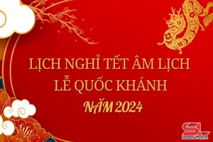 (Infographic) Lịch nghỉ Tết âm lịch; Lễ Quốc khánh năm 2024