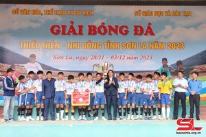 'Bế mạc Giải bóng đá thiếu niên – nhi đồng tỉnh Sơn La năm 2023