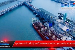 Quảng Ngãi sẽ gặp gỡ doanh nghiệp tại TP.Hồ Chí Minh