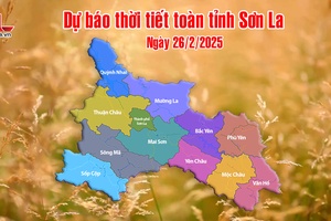 'Dự báo thời tiết toàn tỉnh Sơn La ngày 26/2/2025