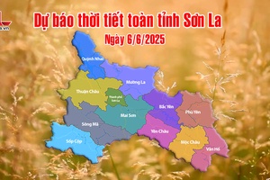 'Dự báo thời tiết toàn tỉnh Sơn La ngày 6/6/2025