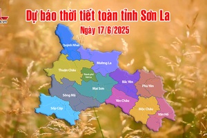 'Dự báo thời tiết toàn tỉnh Sơn La ngày 17/6/2025
