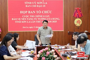 Họp Ban tổ chức Cuộc thi chính luận Bảo vệ nền tảng tư tưởng của Đảng, tỉnh Sơn La lần thứ ba, năm 2025