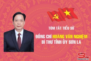Tóm tắt tiểu sử đồng chí Hoàng Văn Nghiệm, Bí thư Tỉnh ủy Sơn La