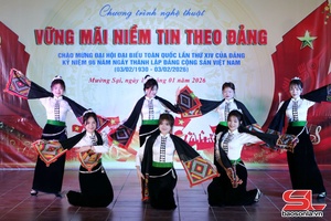 'Chương trình nghệ thuật “Vững mãi niềm tin theo Đảng” tại xã Mường Sại