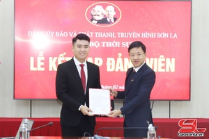 'Lễ kết nạp đảng viên tại Đảng bộ Báo và Phát thanh, truyền hình Sơn La