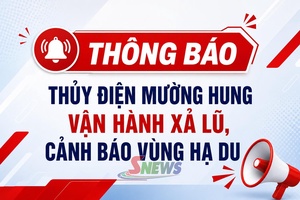 'Thủy điện Mường Hung vận hành xả lũ, cảnh báo vùng hạ du