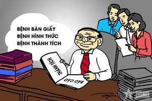 'Đừng để “bệnh bàn giấy” làm mờ thực tiễn