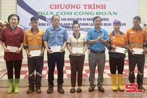 Tổ chức công đoàn đóng góp vào sự nghiệp xây dựng và phát triển tỉnh Sơn La