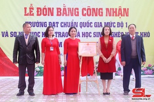 Đón Bằng công nhận Trường đạt chuẩn quốc gia mức độ 1