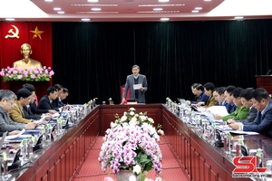 Họp Ban Chỉ đạo tỉnh về phát triển thành phố Sơn La theo định hướng thành đô thị loại I 