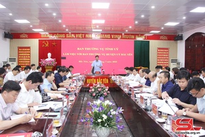 Ban Thường vụ Tỉnh ủy làm việc với Ban Thường vụ Huyện ủy Bắc Yên