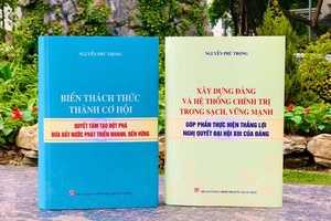 Xuất bản hai cuốn sách của Tổng Bí thư Nguyễn Phú Trọng thể hiện quyết tâm thực hiện thắng lợi Nghị quyết Đại hội XIII của Đảng
