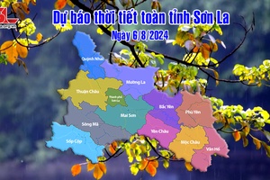 Dự báo thời tiết toàn tỉnh Sơn La ngày 6/8/2024
