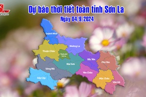 Dự báo thời tiết toàn tỉnh Sơn La ngày 04/9/2024
