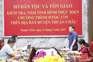 'Kiểm tra, nắm tình hình thực hiện Chương trình mục tiêu quốc gia 1719 tại huyện Thuận Châu